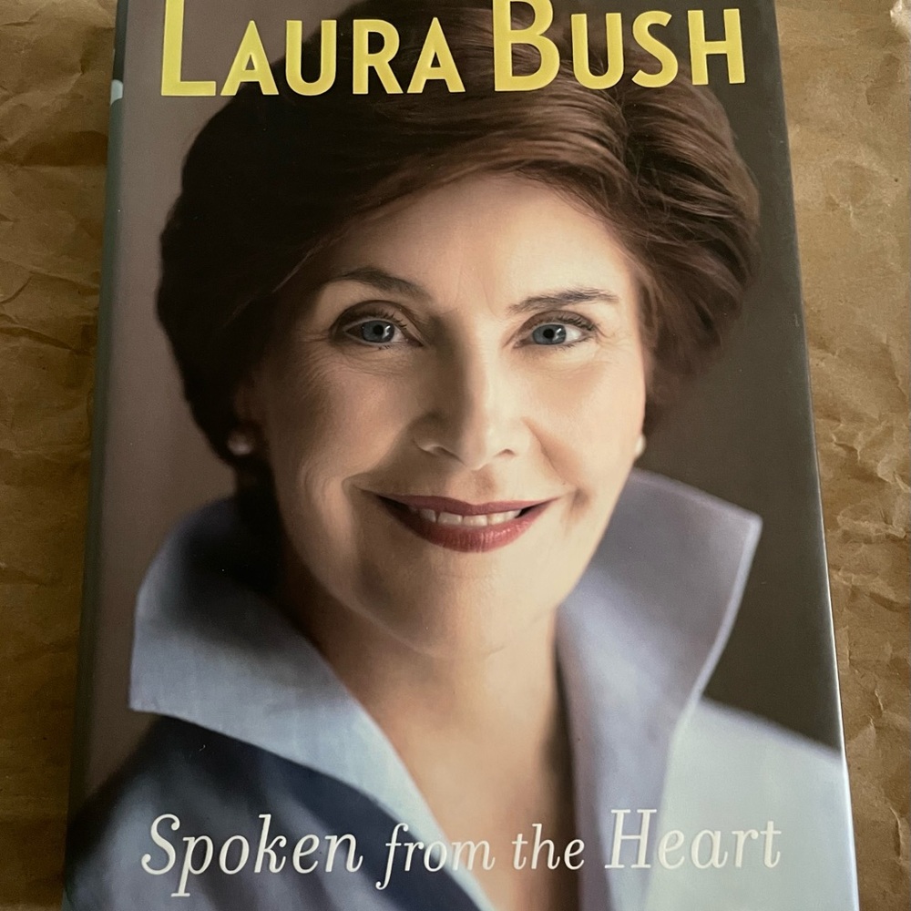 Laura Bush 'Spoken from the Heart' Hardcover Book used